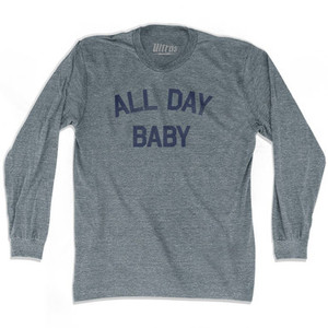 All Day Baby Adult Tri-Blend Long Sleeve T-Shirt by Ultras