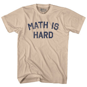 Math Is Hard Adult Cotton T-shirt - Creme