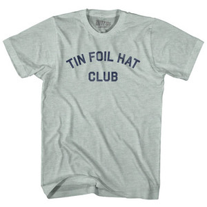 Tin Foil Hat Club Adult Tri-Blend T-shirt - Athletic Cool Grey
