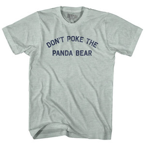 Don't Poke The Panda Bear Adult Tri-Blend T-shirt - Athletic Cool Grey Don't Poke The Panda Bear Adult Tri-Blend T-shirt - Athletic Cool Grey
