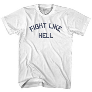 Fight Like Hell Adult Cotton T-Shirt T-Shirt for Sale | Ultras, Tees, Shirts, Buy Now