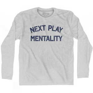 Next Play Mentality Adult Cotton Long Sleeve T-shirt by Ultras Next Play Mentality Adult Cotton Long Sleeve T-shirt by Ultras