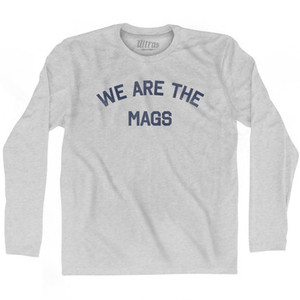 We Are The Mags Adult Cotton Long Sleeve T-shirt - Grey Heather