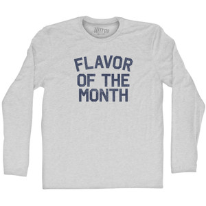 Flavor of the Month Adult Cotton Long Sleeve T-shirt - Grey Heather Flavor of the Month Adult Cotton Long Sleeve T-shirt - Grey Heather