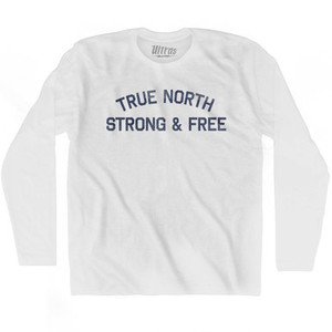 True North Strong & Free Adult Cotton Long Sleeve T-shirt by Ultras True North Strong & Free Adult Cotton Long Sleeve T-shirt by Ultras