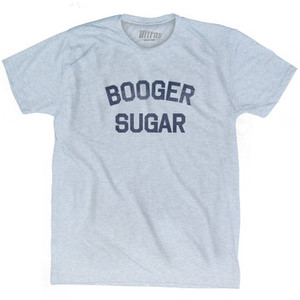 Booger Sugar Adult Tri-Blend T-Shirt by Ultras