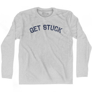 Get Stuck Adult Cotton Long Sleeve T-Shirt by Ultras