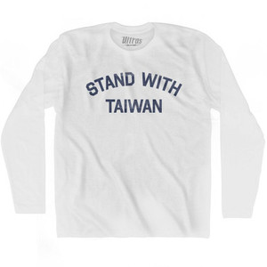 Stand With Taiwan Adult Cotton Long Sleeve T-Shirt by Ultras Stand With Taiwan Adult Cotton Long Sleeve T-Shirt by Ultras