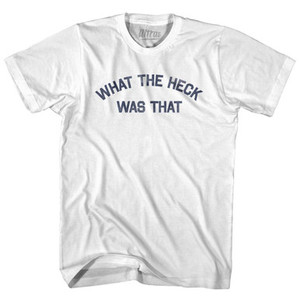 What The Heck Was That Womens Cotton Junior Cut T-Shirt by Ultras