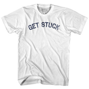 Get Stuck Adult Cotton T-Shirt by Ultras