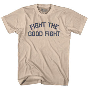Fight The Good Fight Adult Cotton T-Shirt by Ultras