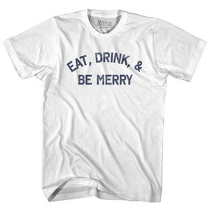 Eat Drink & Be Merry Womens Cotton Junior Cut T-Shirt by Ultras