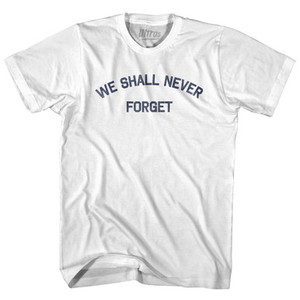 We Shall Never Forget Adult Cotton T-Shirt by Ultras