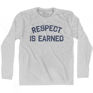 Respect Is Earned Adult Cotton Long Sleeve T-shirt by Ultras Respect Is Earned Adult Cotton Long Sleeve T-shirt by Ultras