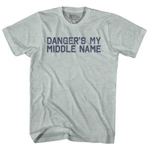 Danger's My Middle Name Adult Tri-Blend T-shirt - Athletic Cool Grey Danger's My Middle Name Adult Tri-Blend T-shirt - Athletic Cool Grey