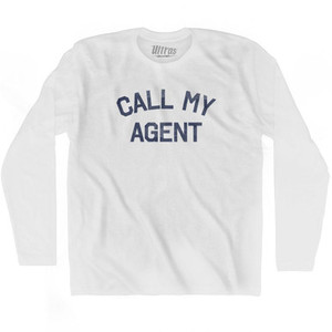 Call My Agent Adult Cotton Long Sleeve T-shirt by Ultras