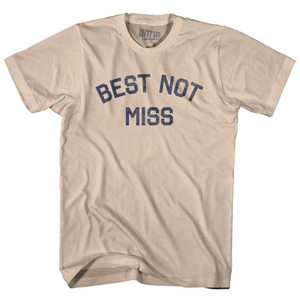 Best Not Miss Adult Cotton T-Shirt by Ultras