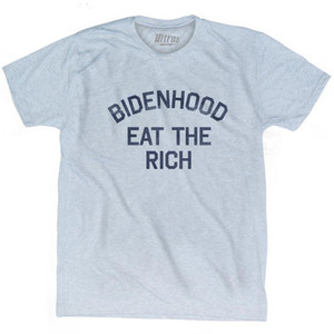 Bidenhood Eat The Rich Adult Tri-Blend T-Shirt by Ultras