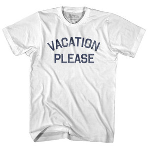 Vacation Please Adult Cotton T-Shirt by Ultras Vacation Please Adult Cotton T-Shirt by Ultras