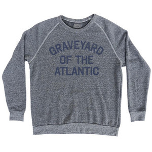Graveyard Of The Atlantic Adult Tri-Blend Sweatshirt Sweatshirt for Sale | Ultras, Sweat, Sweatshirt, Buy Now Graveyard Of The Atlantic Adult Tri-Blend Sweatshirt Sweatshirt for Sale | Ultras, Sweat, Sweatshirt, Buy Now