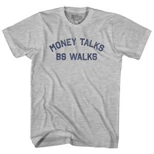 Money Talks BS Walks Youth Cotton T-shirt - Grey Heather Money Talks BS Walks Youth Cotton T-shirt - Grey Heather
