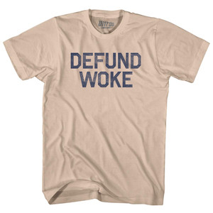 Defund Woke Adult Cotton T-shirt - Creme
