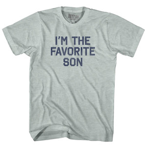 I'm The Favorite Son Adult Tri-Blend T-shirt - Athletic Cool Grey I'm The Favorite Son Adult Tri-Blend T-shirt - Athletic Cool Grey