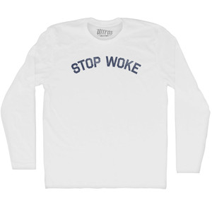 Stop Woke Adult Cotton Long Sleeve T-shirt - White
