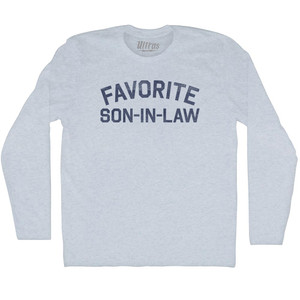Favorite Son-In-Law Adult Tri-Blend Long Sleeve T-shirt - Athletic White Favorite Son-In-Law Adult Tri-Blend Long Sleeve T-shirt - Athletic White
