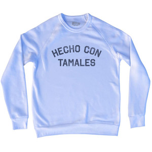 Hecho Con Tamales Adult Tri-Blend Sweatshirt - White