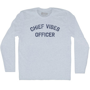 Chief Vibes Officer Adult Tri-Blend Long Sleeve T-shirt - Athletic White