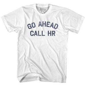 Go Ahead Call HR Youth Cotton T-shirt - White Go Ahead Call HR Youth Cotton T-shirt - White