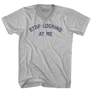 Stop Looking At Me Adult Cotton V-neck T-shirt - Grey Heather