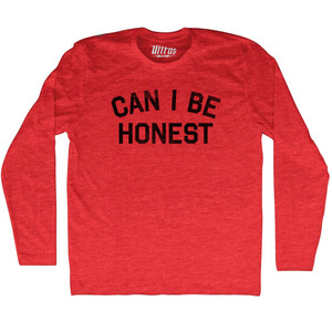 CAN I BE HONEST Adult Tri-Blend Long Sleeve T-shirt - Athletic Red CAN I BE HONEST Adult Tri-Blend Long Sleeve T-shirt - Athletic Red