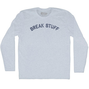 Break Stuff Adult Tri-Blend Long Sleeve T-shirt - Athletic White