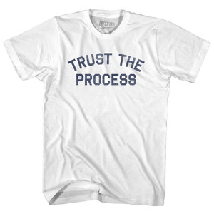 Trust The Process Adult Cotton T-shirt - White Trust The Process Adult Cotton T-shirt - White