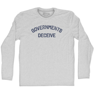 Governments Deceive Adult Cotton Long Sleeve T-shirt - Grey Heather Governments Deceive Adult Cotton Long Sleeve T-shirt - Grey Heather