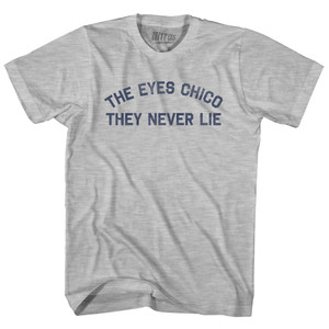 The Eyes Chico They Never Lie Womens Cotton Junior Cut T-Shirt - Grey Heather The Eyes Chico They Never Lie Womens Cotton Junior Cut T-Shirt - Grey Heather