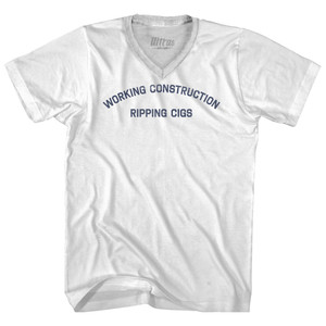 Working Construction Ripping Cigs Adult Tri-Blend V-neck T-shirt - White Working Construction Ripping Cigs Adult Tri-Blend V-neck T-shirt - White