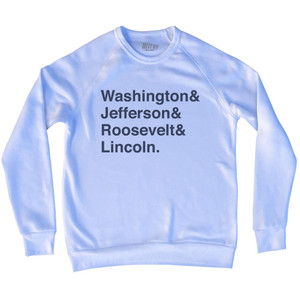 Washington& Jefferson& Roosevelt& Lincoln & Adult Tri-Blend Sweatshirt - White Washington& Jefferson& Roosevelt& Lincoln & Adult Tri-Blend Sweatshirt - White