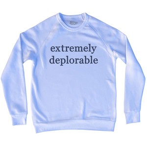 Extremely Deplorable Rage Font-Adult Tri-Blend Sweatshirt - White