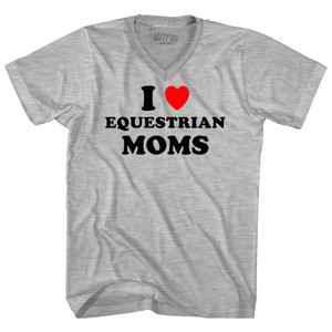 I Love Equestrian Moms Adult Cotton V-neck T-shirt - Grey Heather I Love Equestrian Moms Adult Cotton V-neck T-shirt - Grey Heather