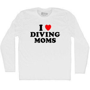 I Love Diving Moms Adult Cotton Long Sleeve T-shirt - White