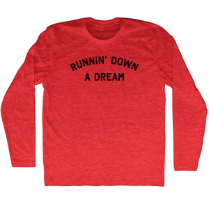 Runnin' Down A Dream Adult Tri-Blend Long Sleeve T-shirt - Athletic Red Runnin' Down A Dream Adult Tri-Blend Long Sleeve T-shirt - Athletic Red