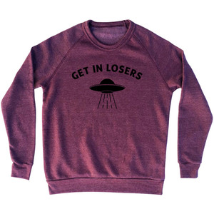 Get In Losers Ufo Alien Spaceship Adult Tri-Blend Sweatshirt - Cranberry Get In Losers Ufo Alien Spaceship Adult Tri-Blend Sweatshirt - Cranberry