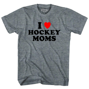 I Love Hockey Moms Womens Tri-Blend Junior Cut T-Shirt - Athletic Grey I Love Hockey Moms Womens Tri-Blend Junior Cut T-Shirt - Athletic Grey