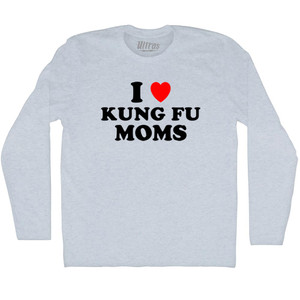 I Love Kung Fu Moms Adult Tri-Blend Long Sleeve T-shirt - Athletic White I Love Kung Fu Moms Adult Tri-Blend Long Sleeve T-shirt - Athletic White