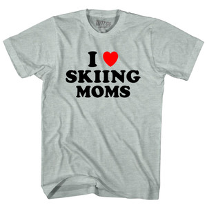 I Love Skiing Moms Adult Tri-Blend T-shirt - Athletic Cool Grey