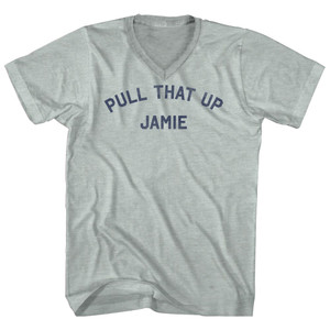 Pull That Up Jamie Adult Tri-Blend V-neck T-shirt - Athletic Cool Grey Pull That Up Jamie Adult Tri-Blend V-neck T-shirt - Athletic Cool Grey