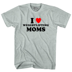 I Love Weightlifting Moms Adult Tri-Blend T-shirt - Athletic Cool Grey I Love Weightlifting Moms Adult Tri-Blend T-shirt - Athletic Cool Grey
